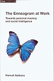 Enneagram at Work: Towards Personal Mastery and Social Intelligence Image of Enneagram at Work: Towards Personal Mastery and Social Intelligence