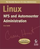 Linux NFS and Automounter Administration (Craig Hunt Linux Library)