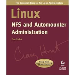 Linux NFS and Automounter Administration (Craig Hunt Linux Library)
