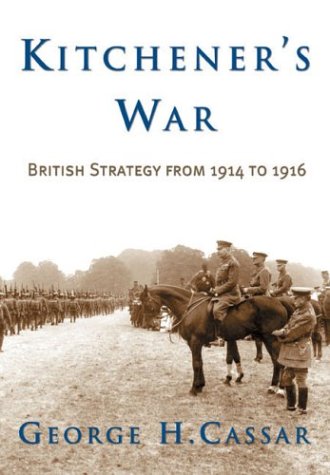 Kitchener's War: British Strategy from 1914-1916