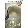 Back to the Truth: 5000 Years of Advaita