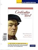 Civilization in the West, Single Volume Edition, Books a la Carte Edition (7th Edition)