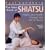 The New Book of Shiatsu: Vitality and Health Through the Art of Touch
