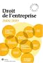 Droit de l'entreprise : L'essentiel pour comprendre le droit