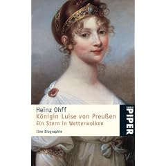 K�nigin Luise von Preu�en. Ein Stern in Wetterwolken