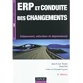 ERP et conduite des changements - 6�me �dition - Alignement, s�lection et d�ploiement