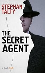 The Secret Agent: In Search of America's Greatest World War II Spy (Kindle Single)