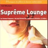 Revue Artistes Divers  / Suprême Lounge - Musiques De Films à Danser Entre Amis