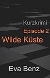 Wilde Küste | Kurzkrimi - Zweite Episode