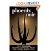 Phoenix Noir (Akashic Noir)