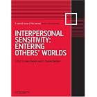Interpersonal Sensitivity: A special issue of Social Neuroscience by  Decety/Batson