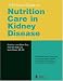A Clinical Guide To Nutrition Care In Kidney Disease