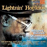 Short Haired Woman: the Man Who Kept Alive the Texas Country Blues