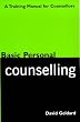 Basic Personal Counselling: A Training Manual for Counsellors