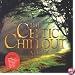 The Celtic Chillout Album