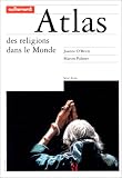 Revue Autrement  / Atlas des religions dans le monde