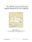 The 2005 Economic and Product Market Databook for Paro, Bhutan