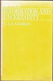 Money, information and uncertainty