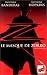 Le Masque de Zorro Le Masque de Zorro