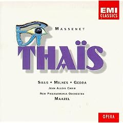 Massenet: Tha�s / Sills, Milnes, Gedda; Maazel