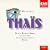 Massenet: Tha�s / Sills, Milnes, Gedda; Maazel