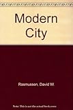 The modern city : readings in urban economics