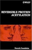 Reversible Protein Acetylation (Novartis Foundation Symposia)