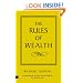 The Rules of Wealth: A Personal Code for Prosperity (The Rules Series)
