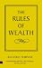 The Rules of Wealth: A Personal Code for Prosperity