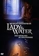 Lady in the Water - Das M�dchen aus dem Wasser