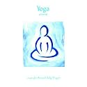 Yoga: Music for the Mind, Body & Spirit