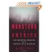 Monsters in America: Our Historical Obsession with the Hideous and the Haunting