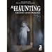 A Haunting: Ghosts & Demons