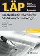 1. �P - Medizinische Psychologie und medizinische Soziologie