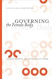 Governing the Female Body