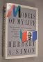 Models of My Life (Sloan Foundation science series)