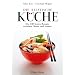 Die asiatische K�che: Die 350 besten Rezepte vom Orient bis Fernost