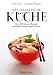 Bücher : Die asiatische Küche: Die 350 besten Rezepte zwischen Orient und Fernost