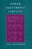 Power Electronic Circuits