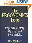 The Ergonomics Edge: Improving Safety, Quality, and Productivity (Industrial Health & Safety)