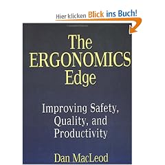 The Ergonomics Edge: Improving Safety, Quality, and Productivity (Industrial Health & Safety)