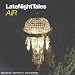 Late Night Tales (Air)