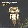 Late Night Tales (Air)