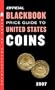 The Official Blackbook Price Guide to US Coins 2007, 45th Edition
