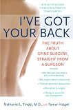 Ive Got Your Back: The Truth About Spine Surgery, Straight From a Surgeon