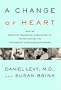 A Change of Heart: How the People of Framingham, Massachusetts, Helped Unravel the Mysteries of Cardiovascular Disease