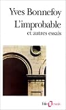 L'improbable et autres essais