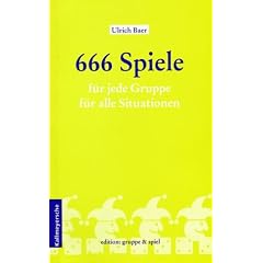 666 Spiele: für jede Gruppe, für alle Situationen (Taschenbuch)