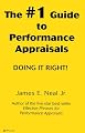 The #1 Guide to Performance Appraisals: Doing It Right!