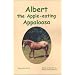 Albert, the Apple-eating Appaloosa: Dolch Horse Stories